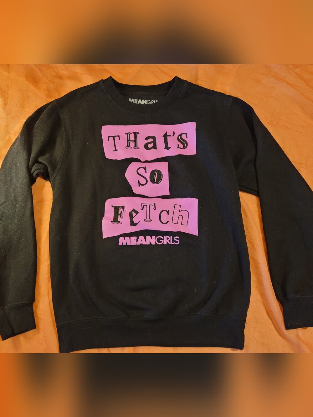 Black Sweatshirt with Pink "That's So Fetch" Graphic